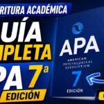 Guía completa normas APA 7ª edición actualizada