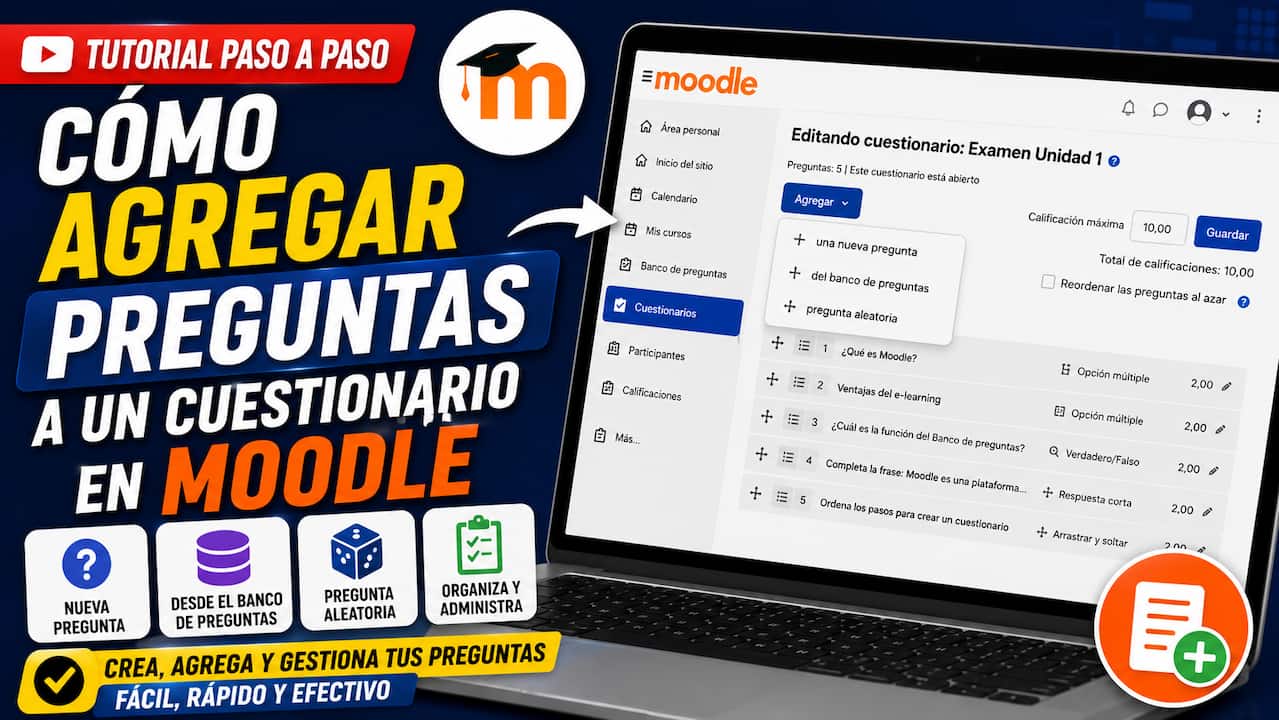 Cómo agregar preguntas a un cuestionario en Moodle