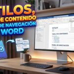 Estilos, tabla de contenido y panel de navegación en Word