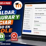 Cómo respaldar, restaurar y reiniciar un curso en Moodle