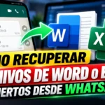 Cómo recuperar archivos de Word o Excel abiertos desde WhatsApp