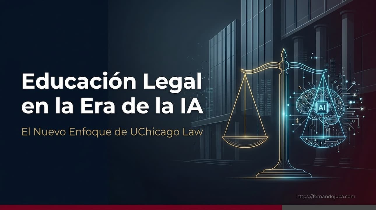 Educación Legal en la Era de la IA: El Nuevo Enfoque de UChicago Law