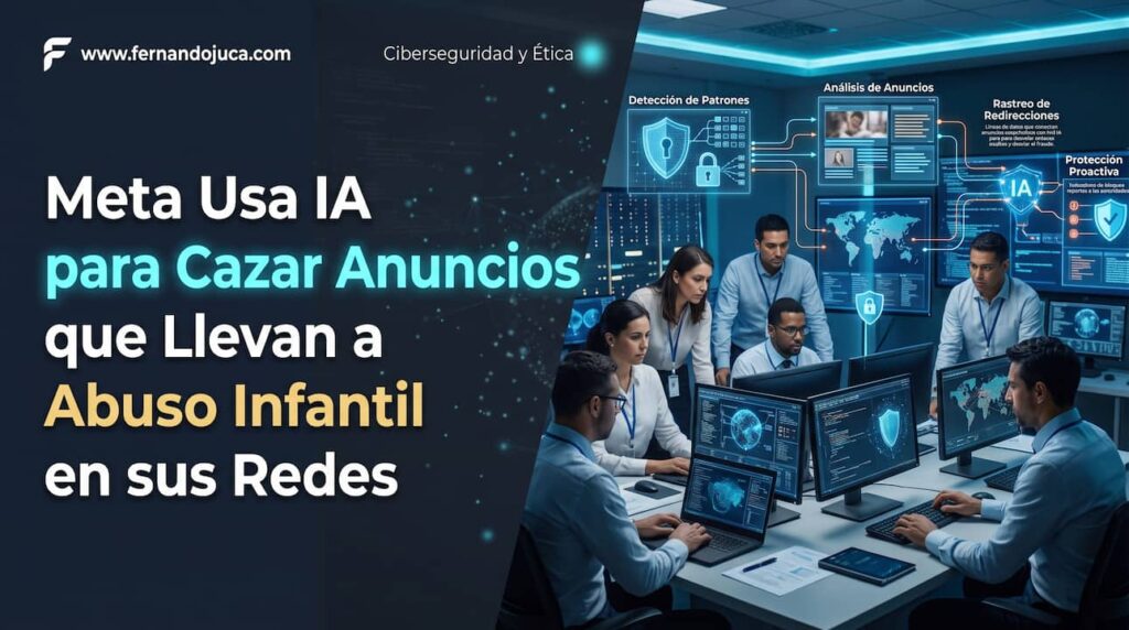 Meta Usa IA para Cazar Anuncios que Llevan a Abuso Infantil