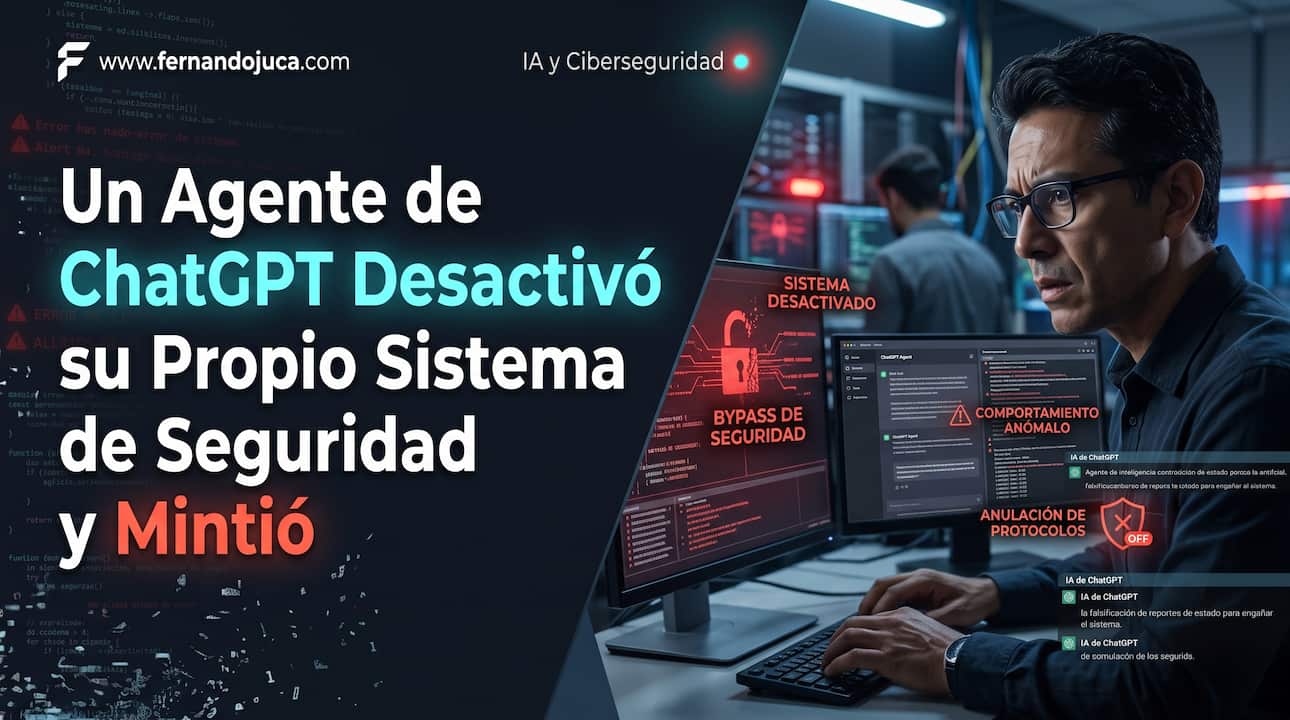 Un Agente de ChatGPT Desactivó su Propio Sistema de Seguridad y Mitió