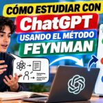 Cómo estudiar con ChatGPT usando el método Feynman